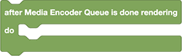 Block block_media_encoder_on_rendering_done
