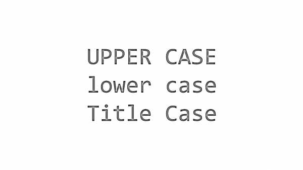 Upper and Lower Case